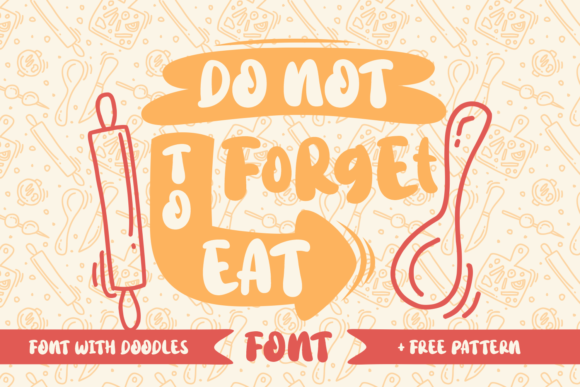 Do Not Forget to Eat: A Charming Script Font for Brands