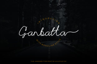 Ganbatta: A Modern Script Font for Digital Campaigns