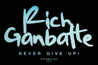 Rich Ganbatte: A Bold Script Font for Makers