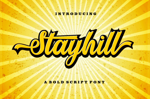 Stayhill: A Bold Script Font for Your Brand