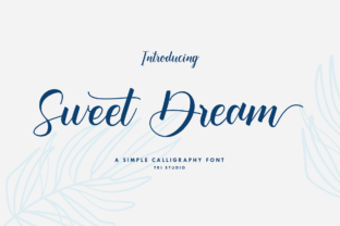 Sweet Dream: A Modern Script Font for Your Brand